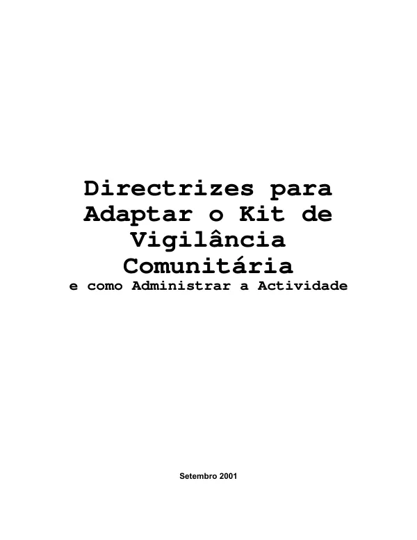 Directrizes para adaptar o kit de vigilancia comunitaria e como administrar a actividade