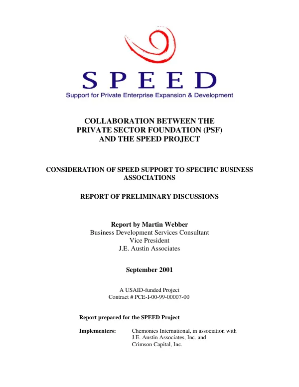 Collaboration between the Private Sector Foundation (PSF) and SPEED [support for private enterprise expansion & development] project : consideration of SPEED support to specific business associations -- report of preliminary discussions