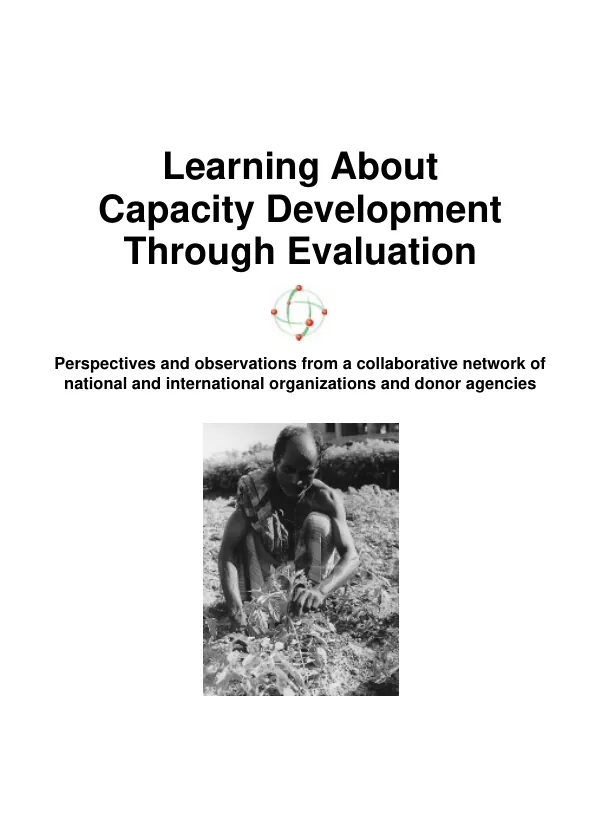 Learning about capacity development through evaluation : perspectives and observations from a collaborative network of national and international organizations and donor agencies