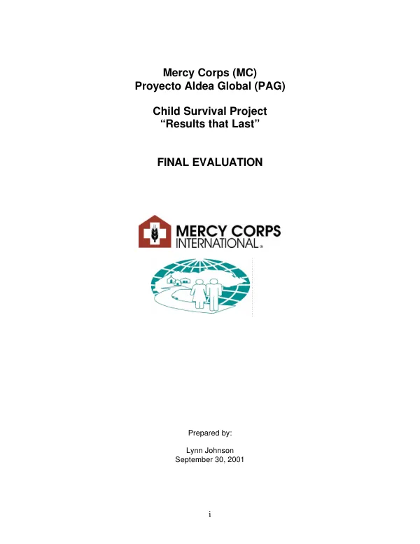 Mercy Corps (MC), Proyecto Aldea Global (PAG) : child survival project "results that last" -- final evaluation