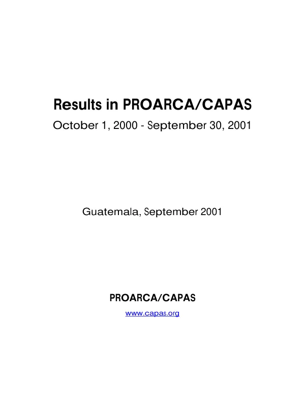 Results in PROARCA/CAPAS [regional environmental program for Central America/Central American protected area system] : October 1, 2000-September 30, 2001