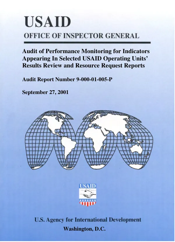 Audit of performance monitoring for indicators appearing in selected USAID operating units" results review and resource request reports