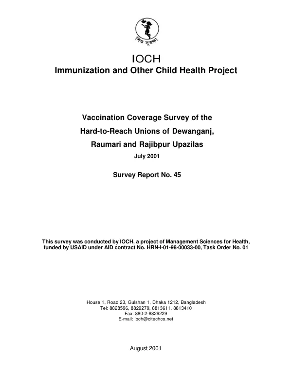 Vaccination coverage survey of the hard-to-reach unions of Dewanganj, Raumari and Rajibpur Upazilas, July 2001