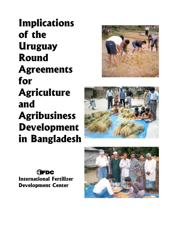 Implications of the Uruguay round agreements for agriculture and agribusiness development in Bangladesh