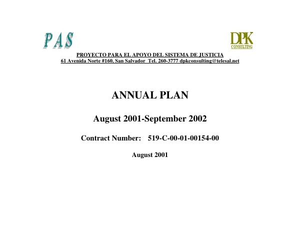 Proyecto para el apoyo del sistema de justicia : annual plan, August 2001-September 2002 -- contract number 519-C-00-01-00154-00