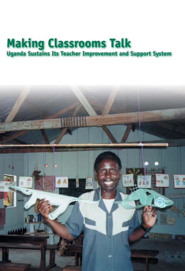 Making classrooms talk : Uganda sustains its teacher improvement and support system
