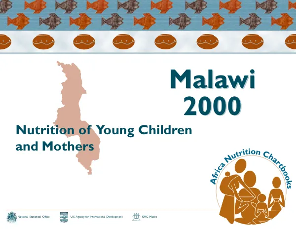 Nutrition of young children and mothers in Malawi : findings from the 2000 Malawi demographic and health survey