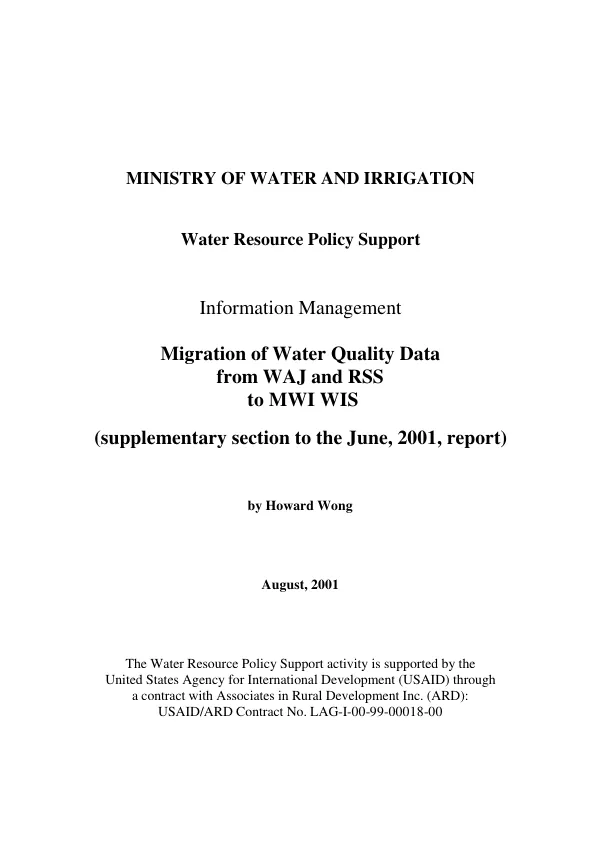 Information management : migration of water quality data from WAJ [Water Authority of Jordan] and RSS [Royal Scientific Society] to MWI [Ministry of Water and Irrigation] WIS [Water Information System] (supplementary section to the June 2001 report)