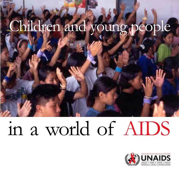 Children and young people in a world of AIDS