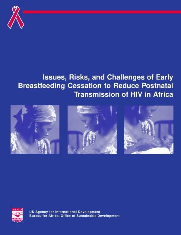 Issues, risks, and challenges of early breastfeeding cessation to reduce postnatal transmission of HIV in Africa