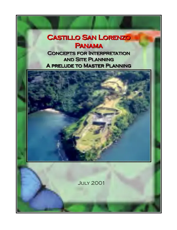 Castillo San Lorenzo Panama : concepts for intepretation and site planning : a prelude to master planning