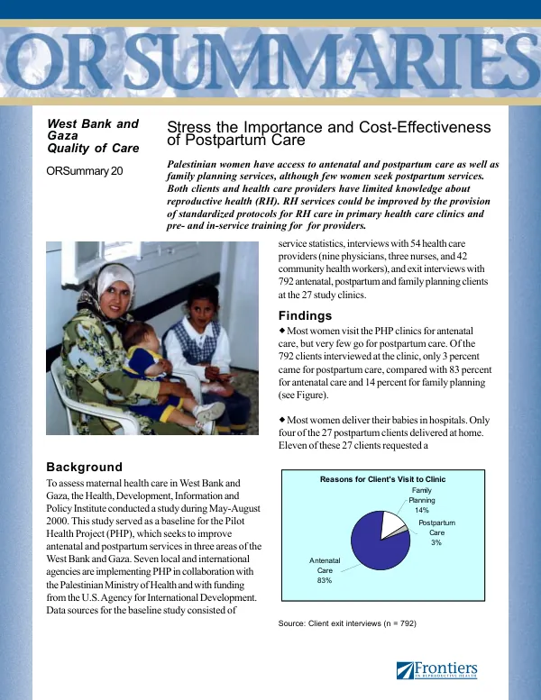 Stress the importance and cost-effectiveness of postpartum care