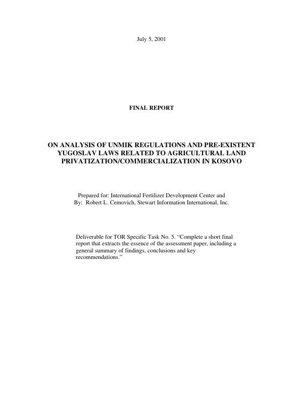Final report on analysis of UNMIK [United Nations Interim Administration Mission in Kosovo] regulations and pre-existent Yugoslav laws related to agricultural land privatization/commercialization in Kosovo