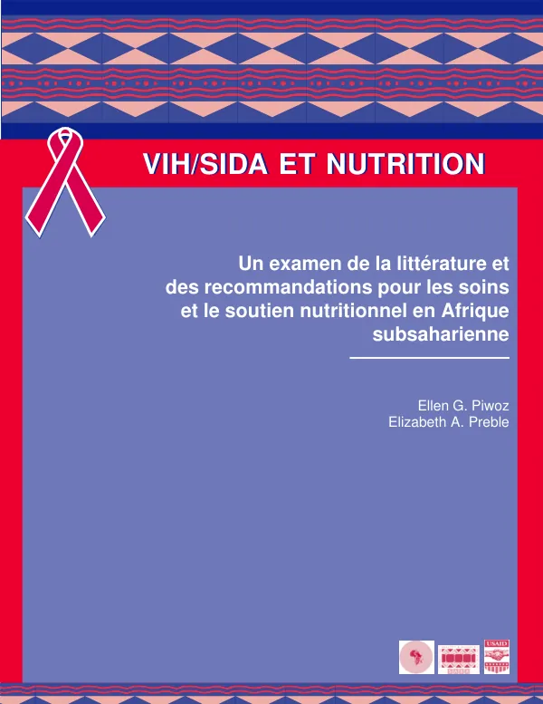 VIH/SIDA et nutrition : un examen de la litterature et des recommandations pour les soins et le soutien nutritionnel en Afrique subsaharienne