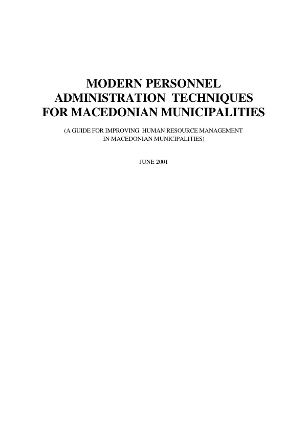 Modern personnel administration techniques for Macedonian municipalities (a guide for improving human resource management in Macedonian municipalities)