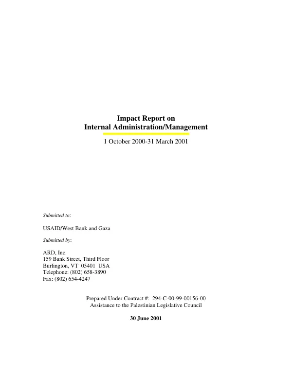 Impact report on internal administration/management, 1 October 2000-31 March 2001