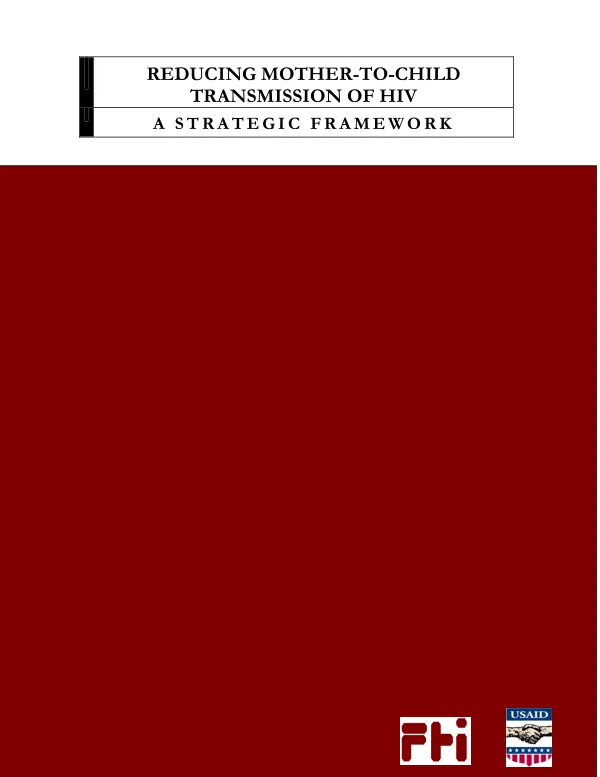 Reducing mother-to-child transmission [MTCT] of HIV : a strategic framework