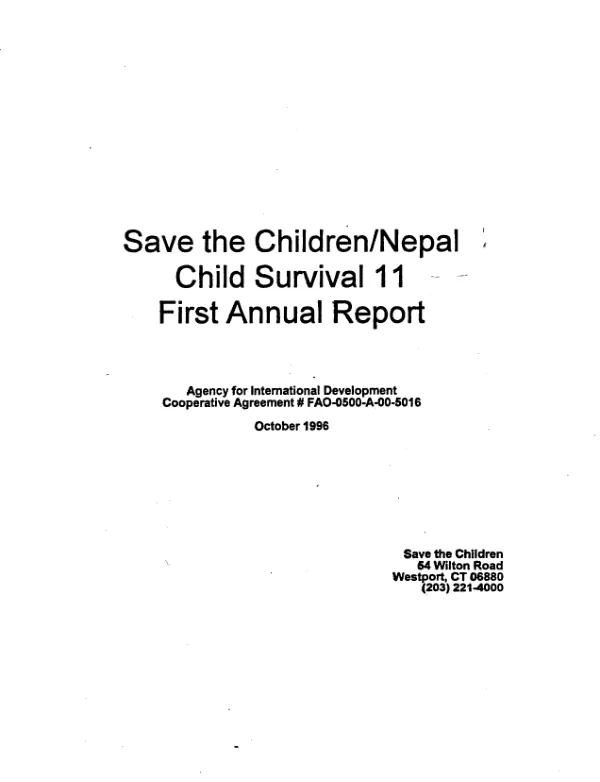 Save the Children/Nepal : child survival 11 -- first annual report : Agency for International Development cooperative agreement no. FAO-0500-A-00-5016[-00]