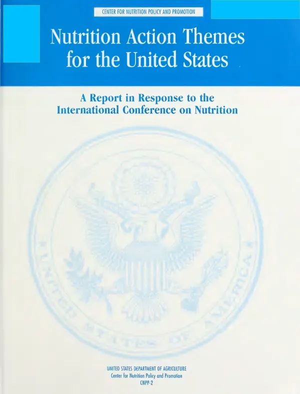 Nutrition action themes for the United States : a report in response to the International Conference on Nutrition
