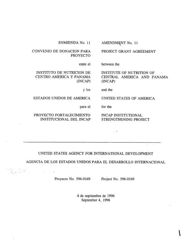 Amendment no. 11, project grant agreement between the Institute of Nutrition of Central America and Panama (INCAP) and the United States of America for the INCAP institutional strengthening project