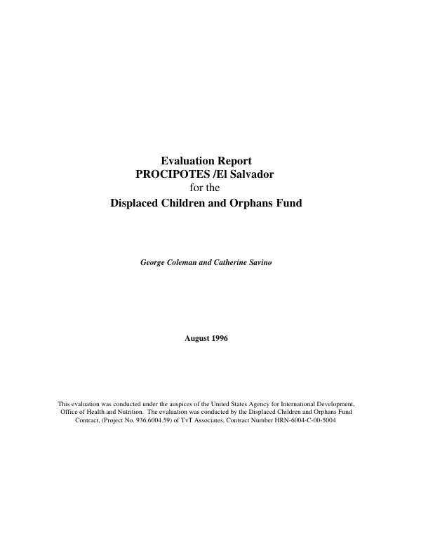Evaluation report : PROCIPOTES/El Salvador for the Displaced Children and Orphans Fund