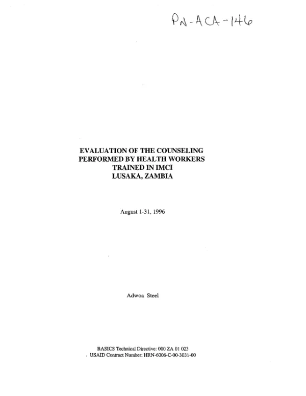 Evaluation of the counseling performed by health workers trained in IMCI [integrated management of childhood illness] -- Lusaka, Zambia, August 1-31, 1996