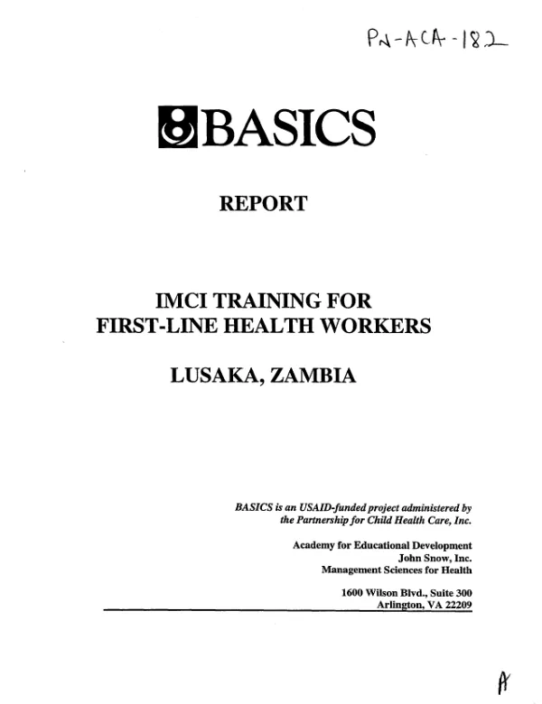 IMCI [integrated management of childhood illness] training for first-line health workers in Lusaka Province : Lusaka, Zambia -- July 29-August 9, 1996