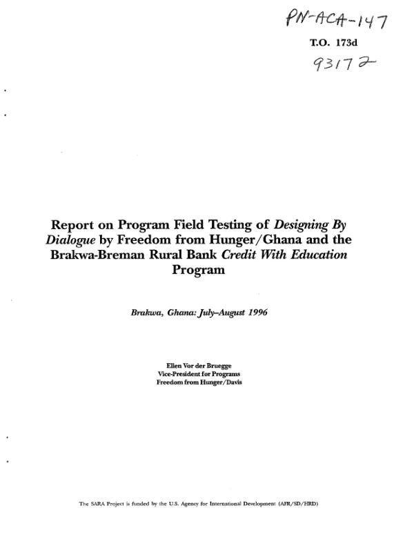 Report on program field testing of "designing by dialogue" by Freedom from Hunger/Ghana and the Brakwa-Bremen Rural Bank "credit with education" program