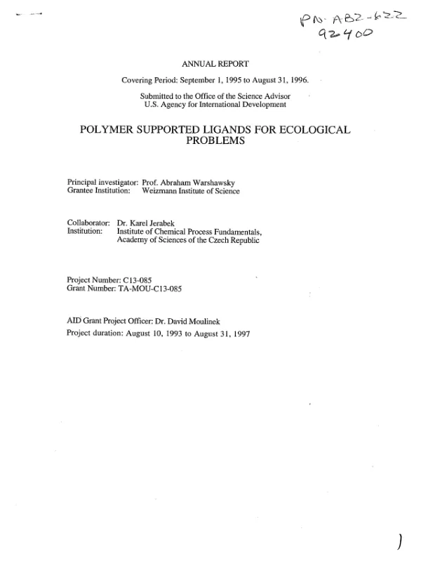 Annual report covering period September 1, 1995 to August 31, 1996 : polymer supported ligands for ecological problems