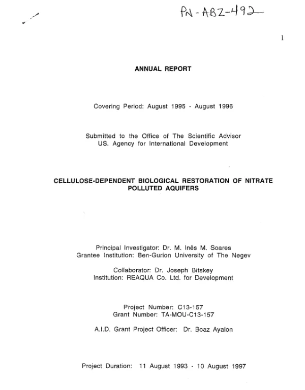 Annual report covering period August 1995-August 1996 : cellulose-dependent biological restoration of nitrate polluted aquifers