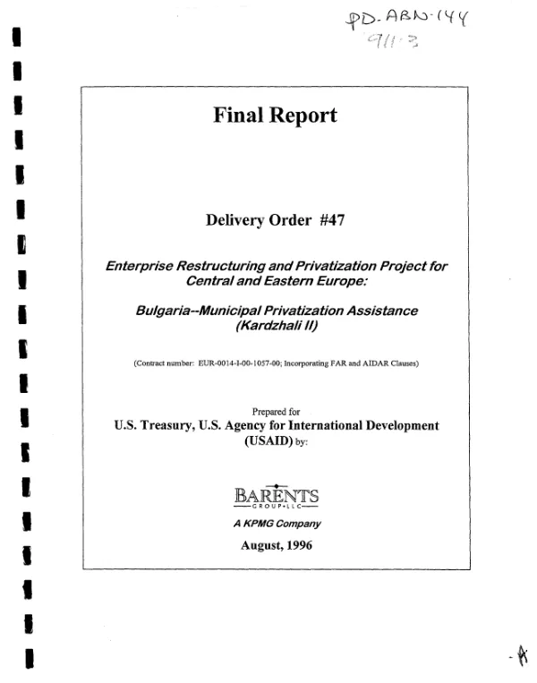 Final report : enterprise restructuring and privatization project for Central and Eastern Europe -- Bulgaria : municipal privatization assistance (Kardzhali II)