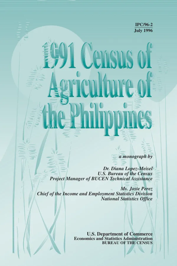 1991 census of agriculture of the Philippines : a monograph