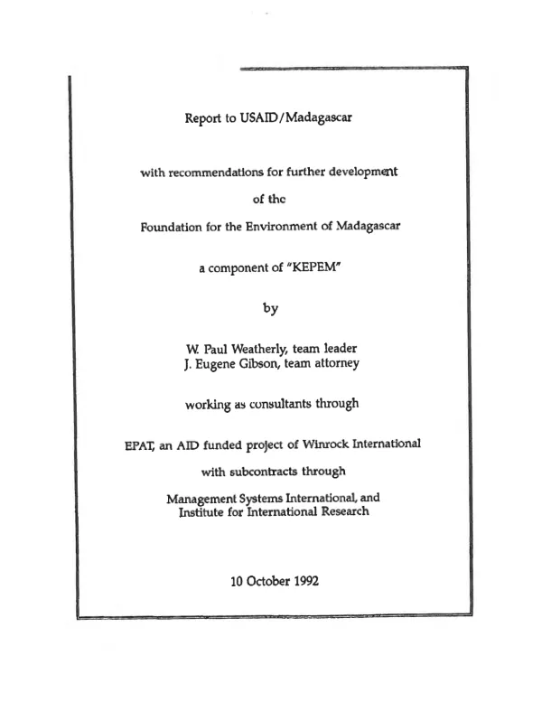 Report to USAID/Madagascar with recommendations for further development of the Foundation for the Environment of Madagascar, a component of "KEPEM"