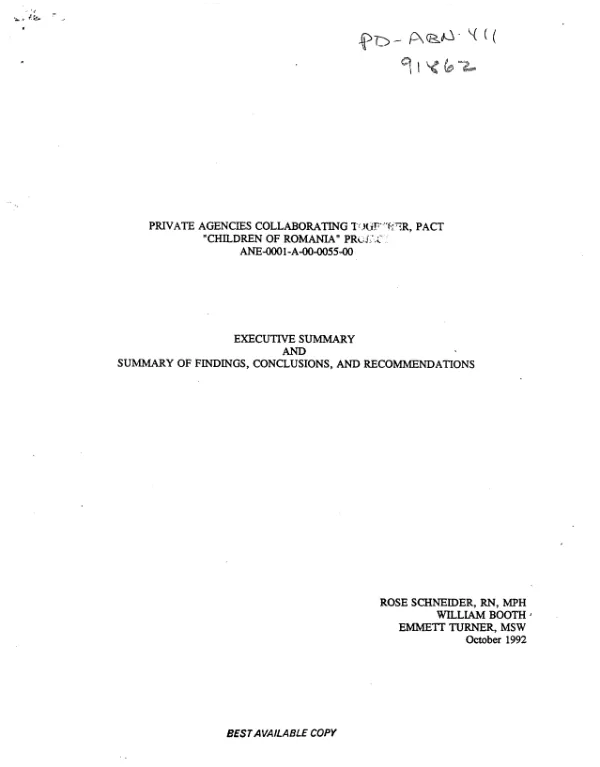 Private Agencies Collaborating Together, PACT : "children of Romania" project -- ANE-0001-A-00-0055-00 : executive summary and summary of findings, conclusions, and recommendations