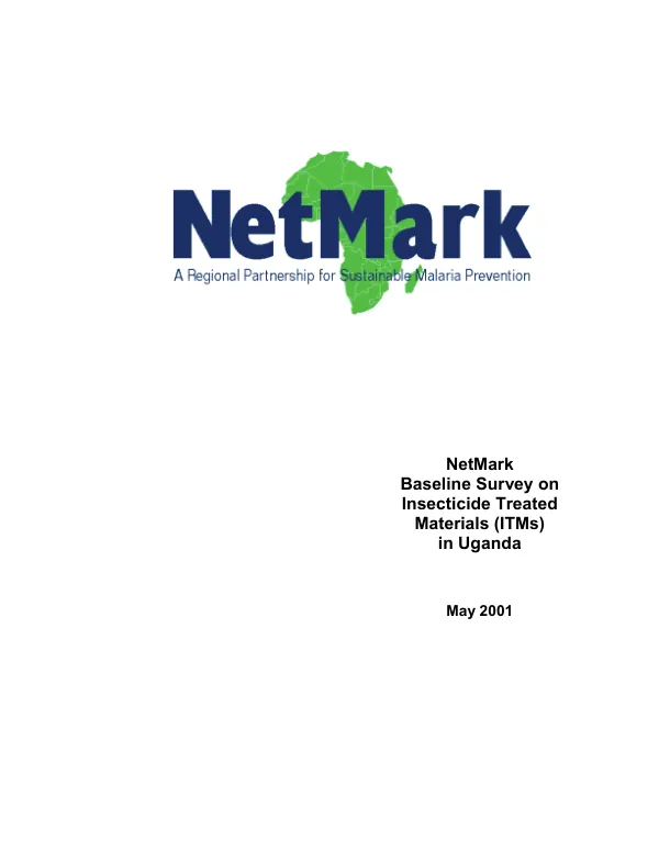 NetMark baseline survey on insecticide treated materials (ITMs) in Uganda