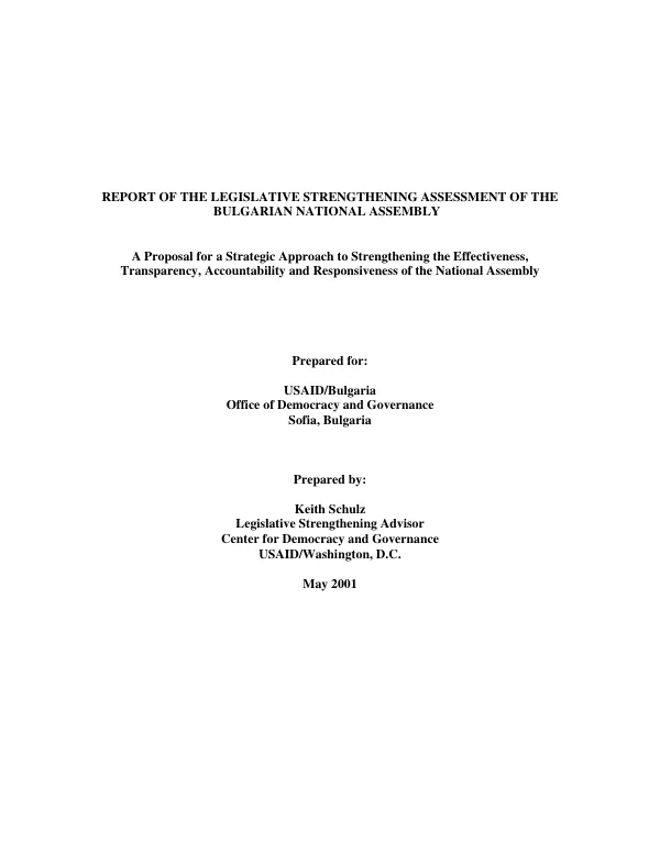 Report of the legislative strengthening assessment of the Bulgarian National Assembly : a proposal for a strategic approach to strengthening the effectiveness, transparency, accountability and responsiveness of the National Assembly