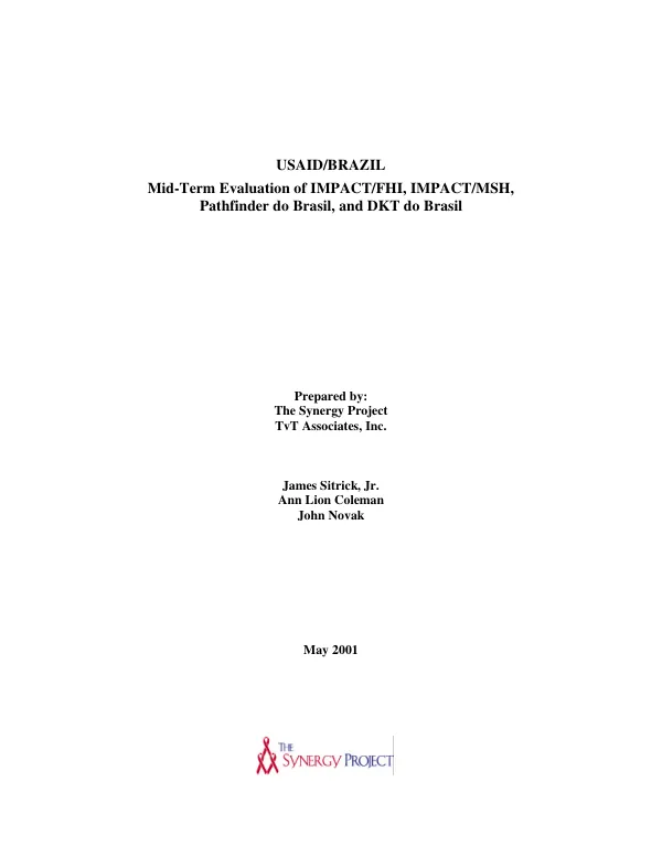 Mid-term evaluation of IMPACT/FHI, IMPACT/MSH, Pathfinder do Brasil, and DKT do Brasil