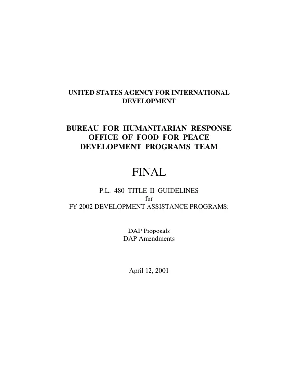 Final PL-480 Title II guidelines for FY 2002 development assistance programs : DAP proposals, DAP amendments