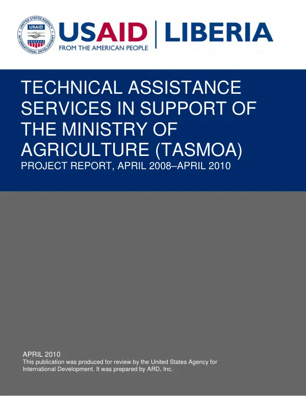 Technical assistance services in support of the Ministry of Agriculture (TASMOA) : project report, April 2008-April 2010