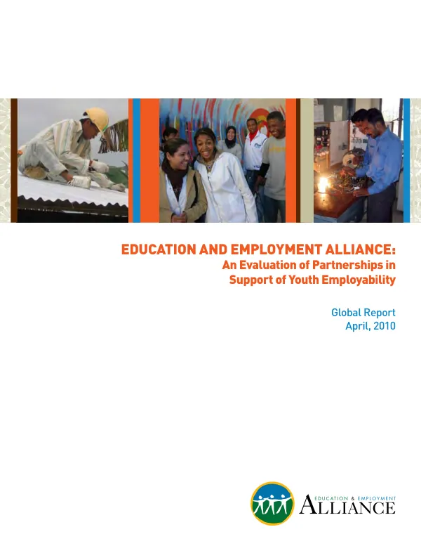 Education and employment alliance : an evaluation of partnerships in support of youth employability : global report