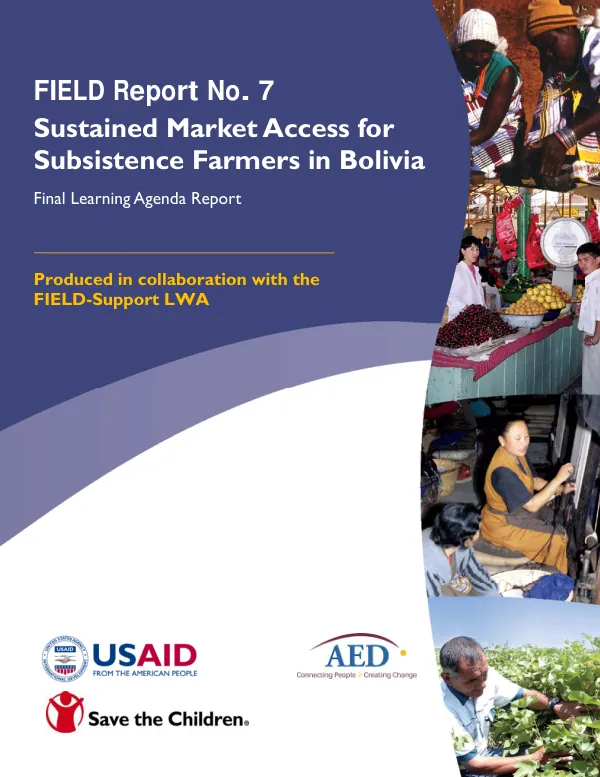 Sustained market access for subsistence farmers in Bolivia : final learning agenda report