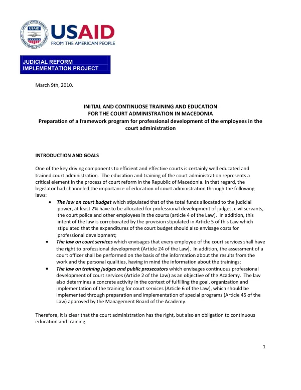Initial and continuose training and education for the court administration in Macedonia -- preparation of a framework program for professional development of the employees in the court administration