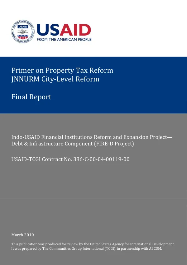 Primer on property tax reform : JNNURM City-level reform -- final report