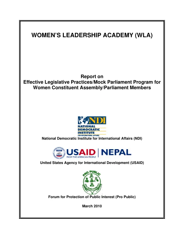 Women"s Leadership Academy (WLA) : report on effective legislative practices/mock parliament program for women constituent assembly/parliament members