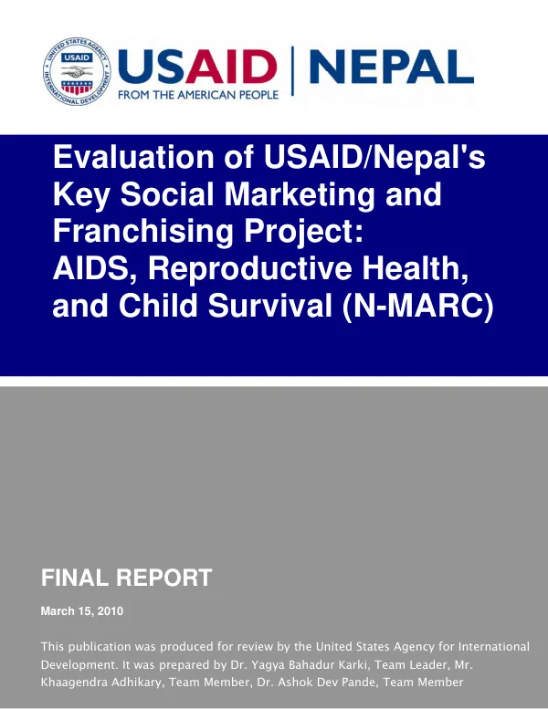Evaluation of USAID/Nepal"s key social marketing and franchising project : AIDS, reproductive health, and child survival (N-MARC) : final report