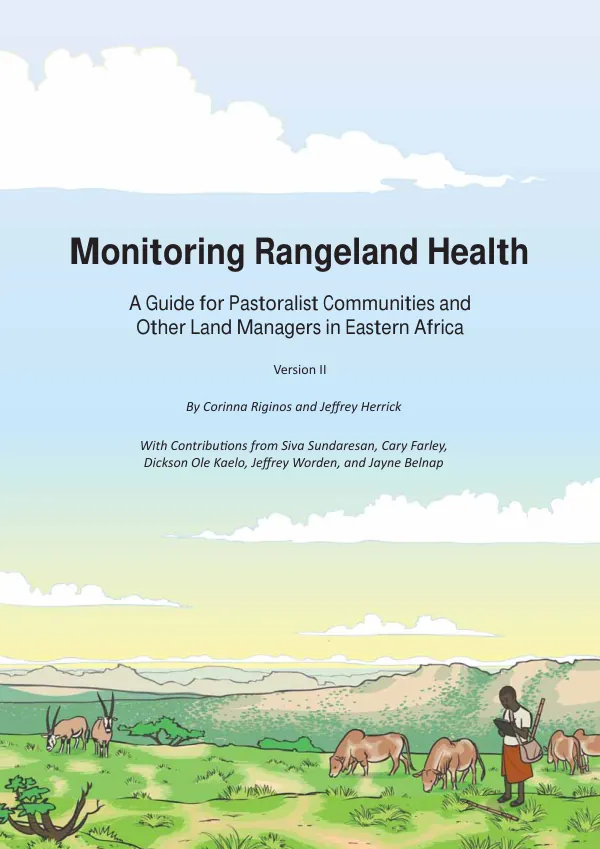 Monitoring rangeland health : a guide for pastoralist communities and other land managers in Eastern Africa : version II