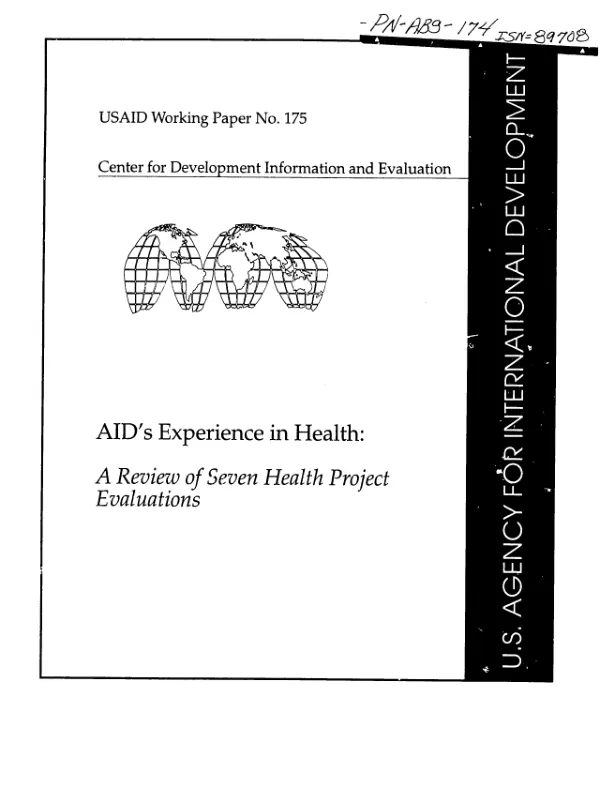 AID's experience in health : a review of seven health project evaluations