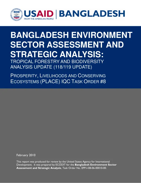 Bangladesh environment sector assessment and strategic analysis : tropical forestry and biodiversity analysis update (118/119 update)