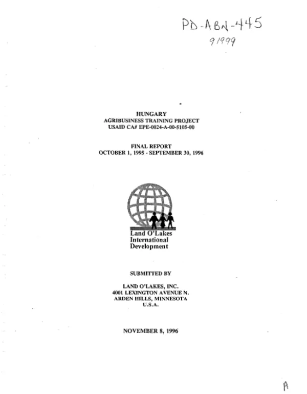 Hungary -- agribusiness training project, USAID CA no. EPE-0024-A-00-5105-00 : final report -- October 1, 1995-September 30, 1996