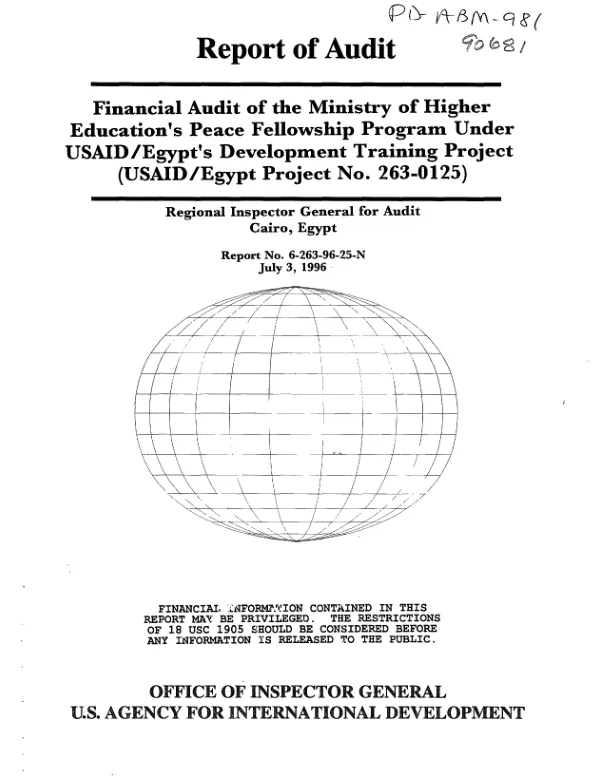 Financial audit of the Ministry of Higher Education"s peace fellowship program under USAID/Egypt"s development training project (USAID/Egypt project no. 263-0125)